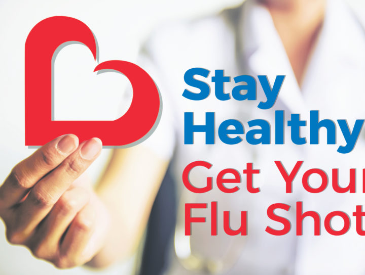 Stay Healthy Get your flu shot