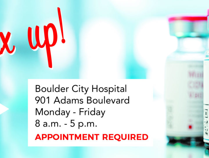 Clinic Location and Hours Boulder City Hospital 901 Adams Boulevard Monday - Friday 8 a.m. - 5 p.m. Appointment Required